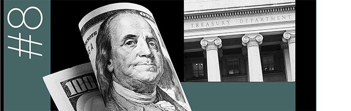 8. A $100 bill and the US Treasury