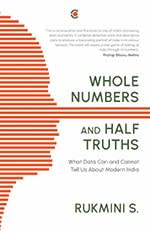 Book cover of Whole Numbers and Half Truths by Rukmini S