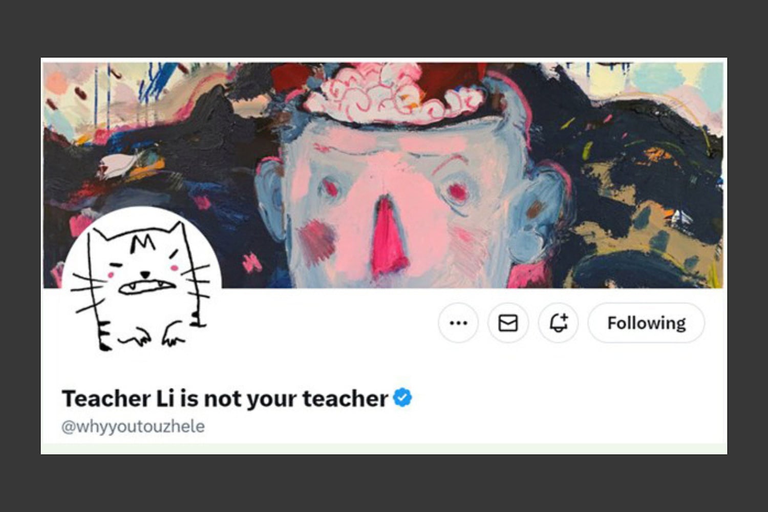 The X account of @whyyoutouzhele, also known as 'Teacher Li is not your teacher.'