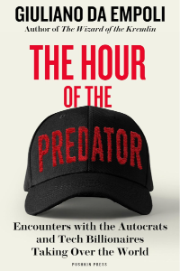 Book cover of The Hour of the Predator by Giuliano da Empoli, featuring a black cap with the title in bold red letters.